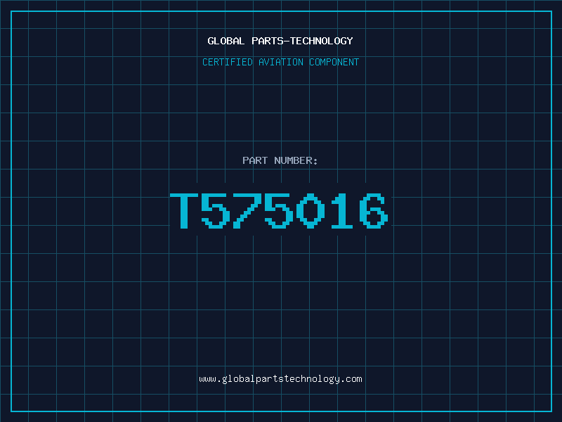 Aviation Part T575016