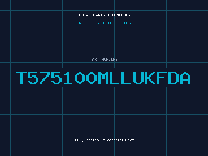 Aviation Part T575100MLLUKFDA