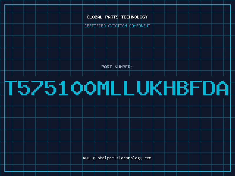 Aviation Part T575100MLLUKHBFDA