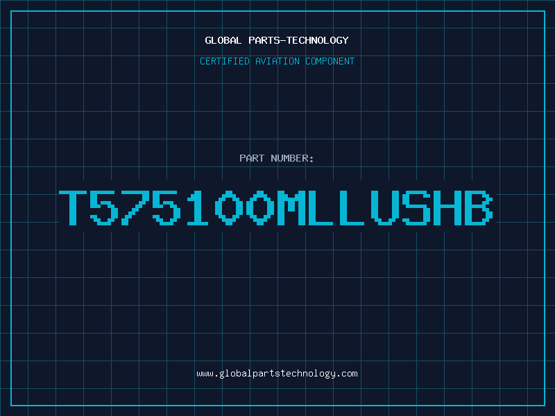 Aviation Part T575100MLLUSHB