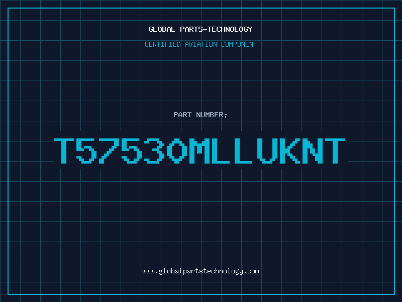 Aviation Part T57530MLLUKNT