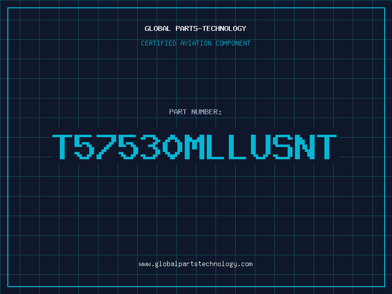 Aviation Part T57530MLLUSNT