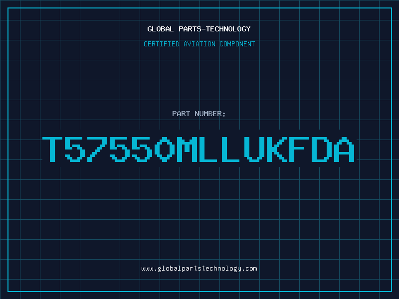 Aviation Part T57550MLLUKFDA