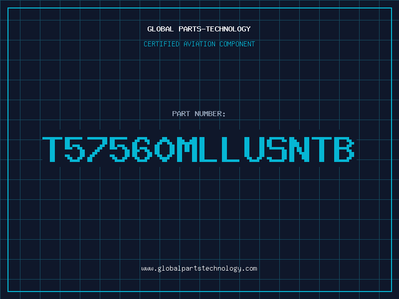 Aviation Part T57560MLLUSNTB