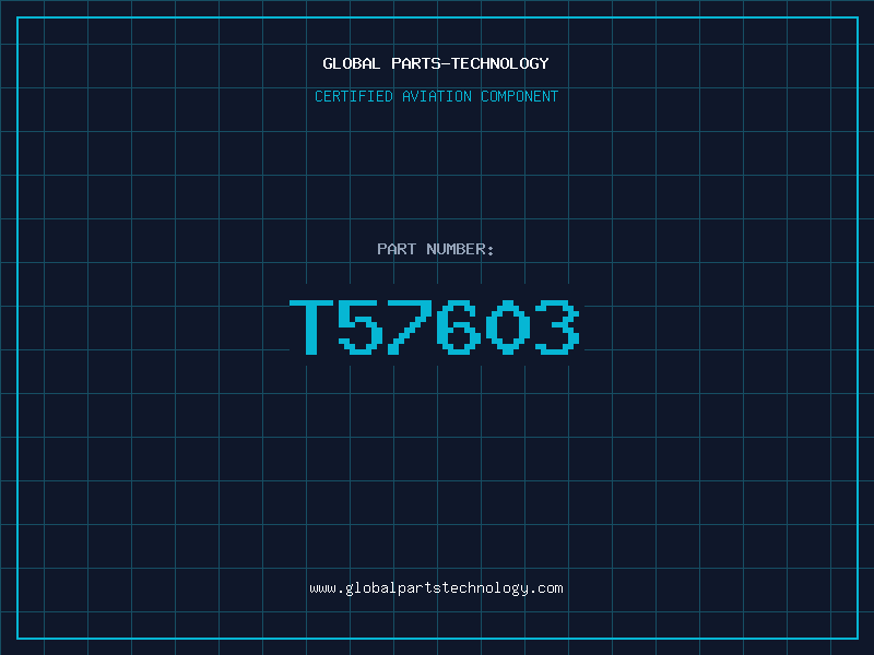 Aviation Part T57603