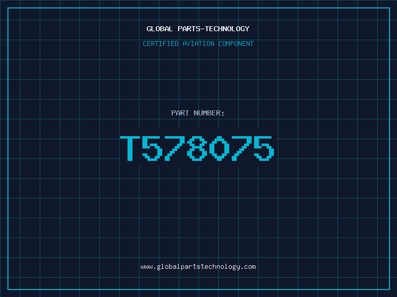 Aviation Part T578075