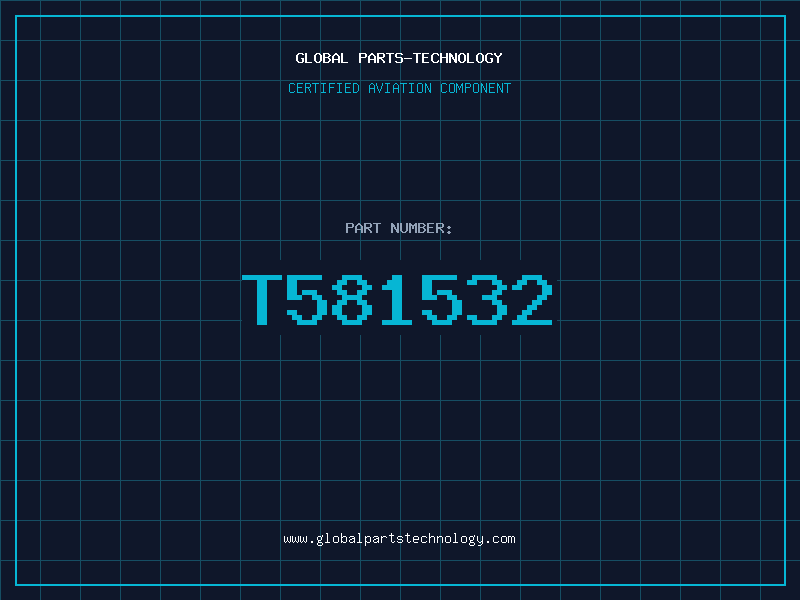 Aviation Part T581532