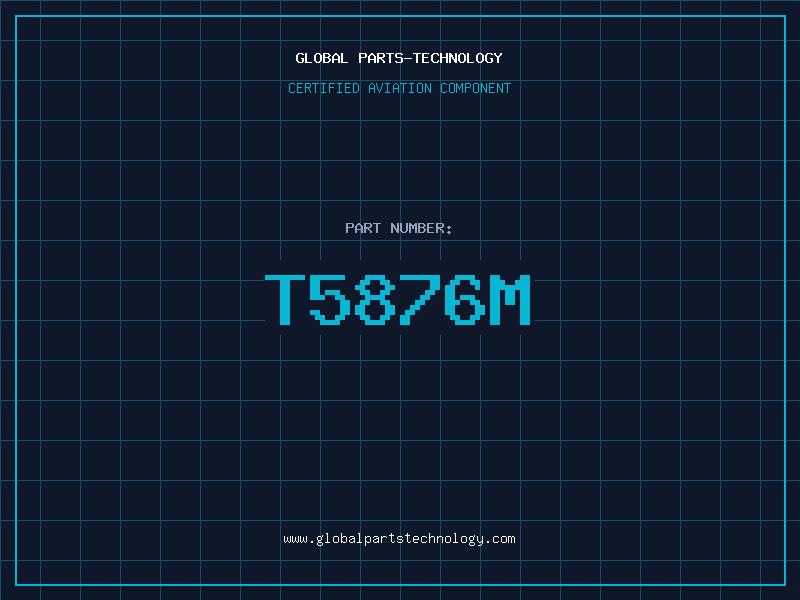 Aviation Part T5876M