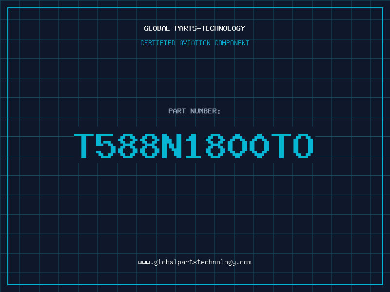 Aviation Part T588N1800TO