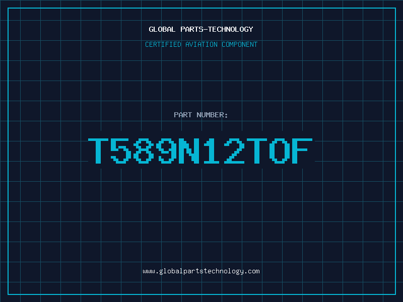 Aviation Part T589N12TOF