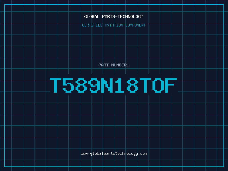 Aviation Part T589N18TOF