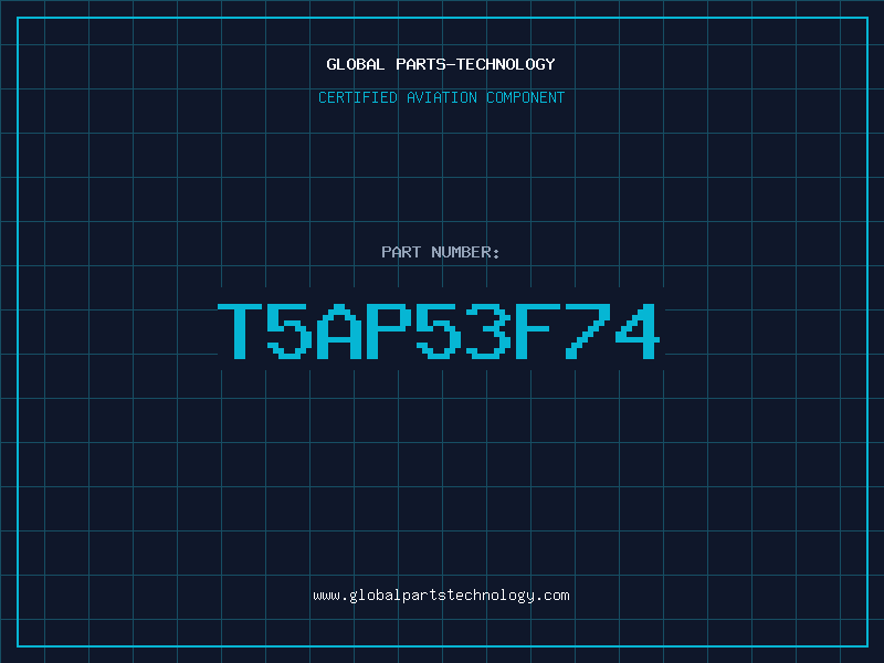 Aviation Part T5AP53F74