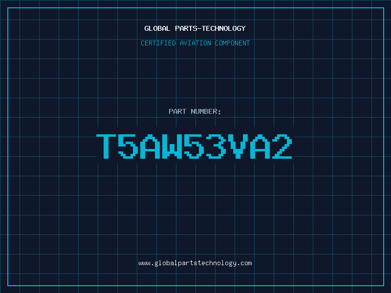 Aviation Part T5AW53VA2