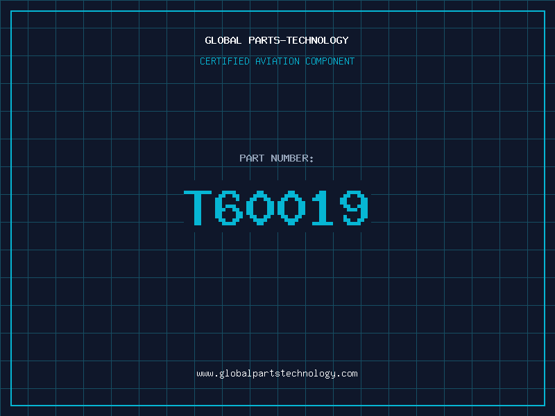 Aviation Part T60019