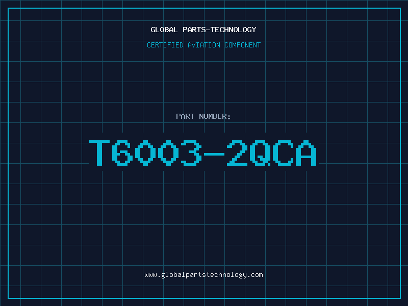 Aviation Part T6003-2QCA