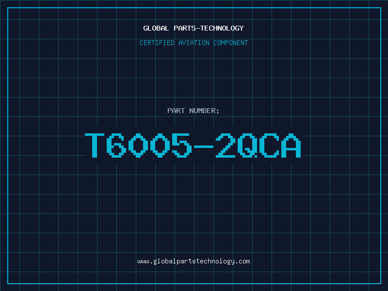Aviation Part T6005-2QCA