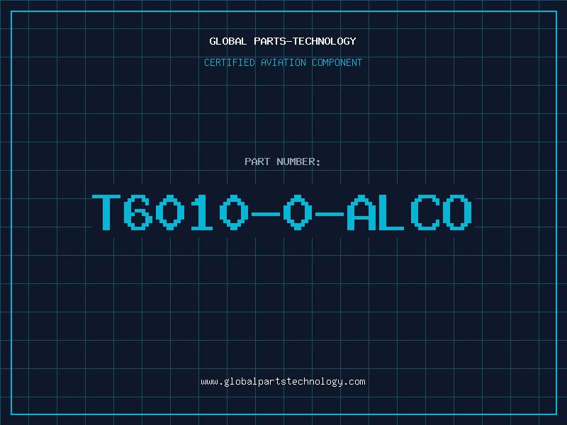 Aviation Part T6010-0-ALCO