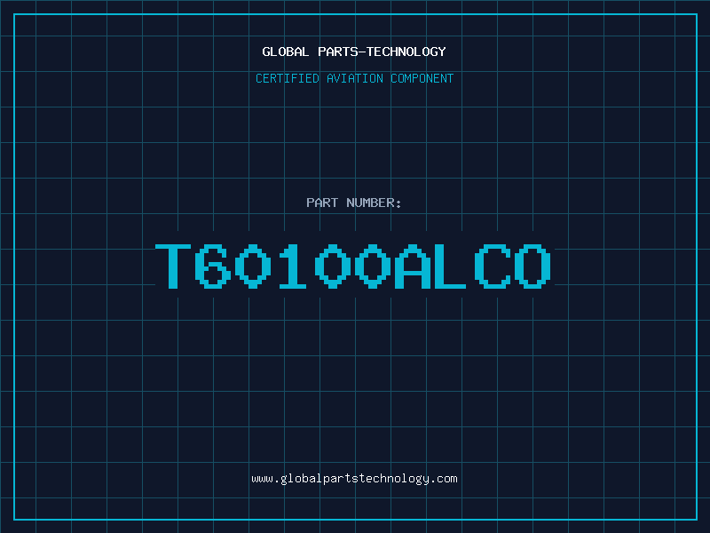 Aviation Part T60100ALCO