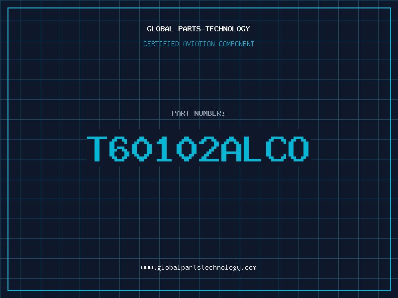 Aviation Part T60102ALCO