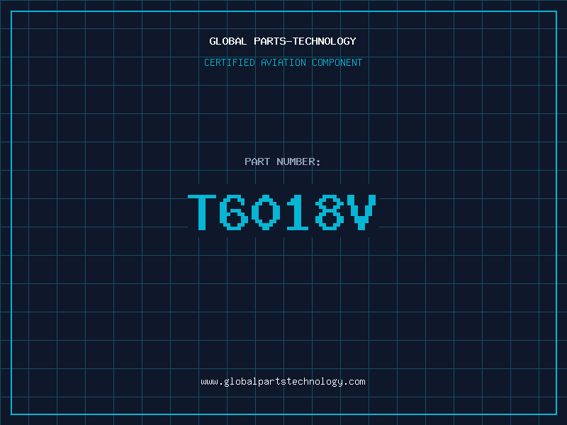 Aviation Part T6018V