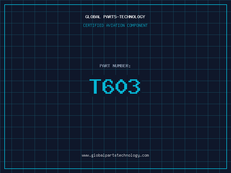 Aviation Part T603