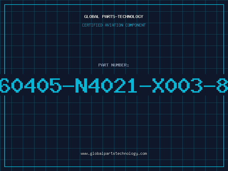 Aviation Part T60405-N4021-X003-80