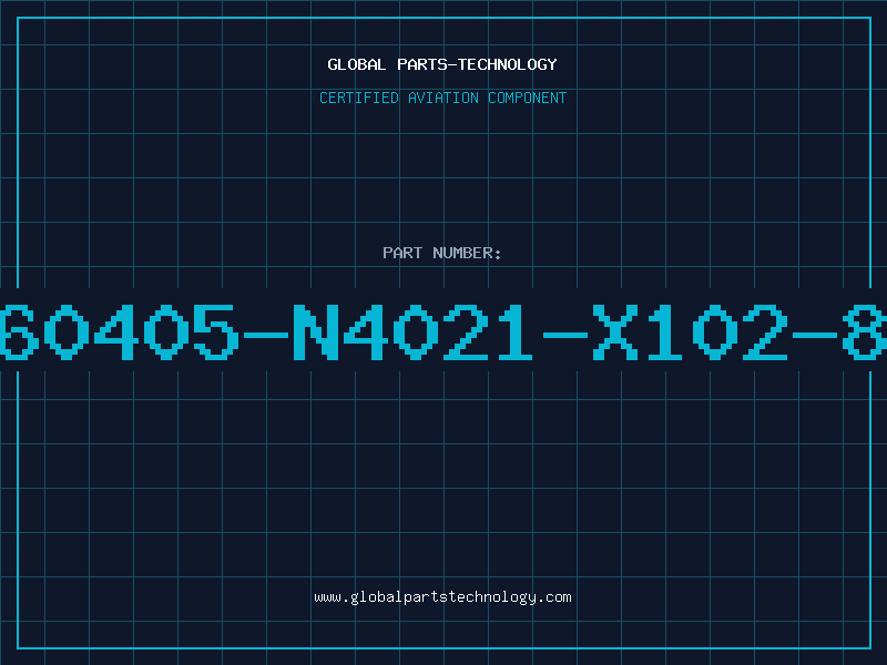 Aviation Part T60405-N4021-X102-81