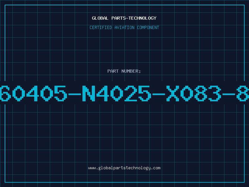Aviation Part T60405-N4025-X083-80
