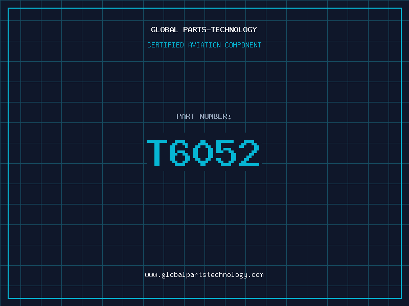 Aviation Part T6052