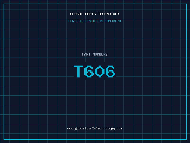 Aviation Part T606