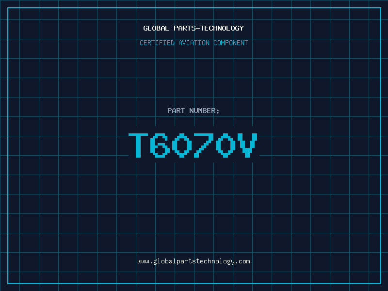 Aviation Part T6070V