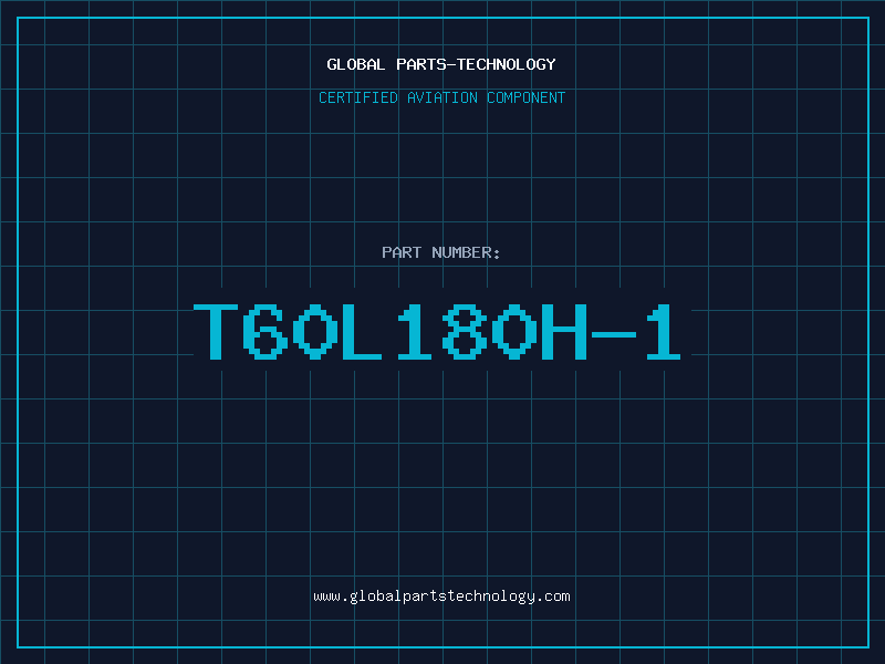 Aviation Part T60L180H-1