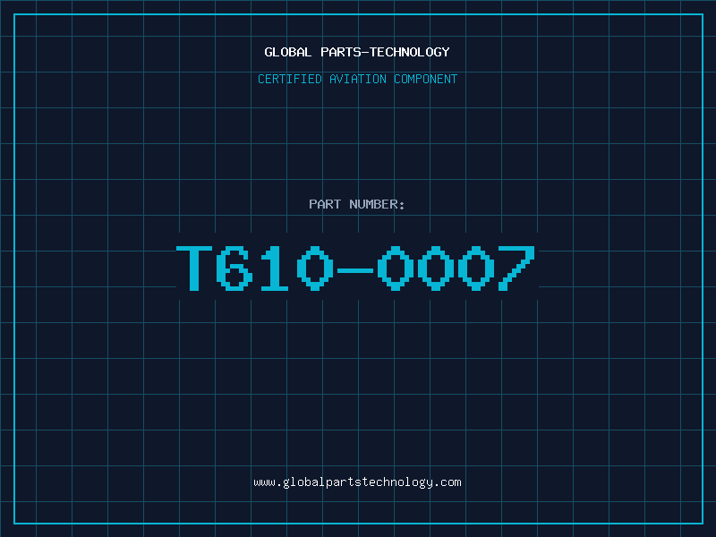 Aviation Part T610-0007