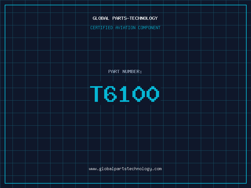 Aviation Part T6100