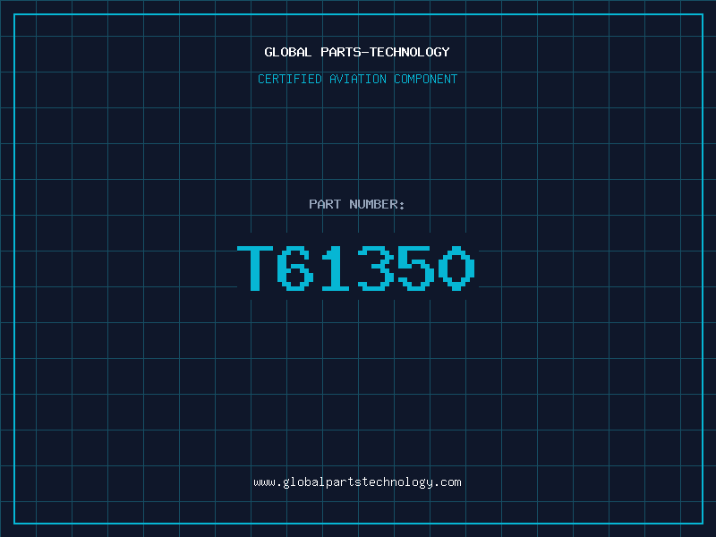 Aviation Part T61350