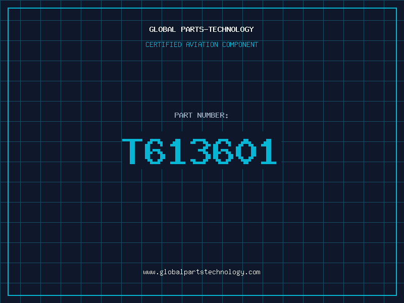 Aviation Part T613601