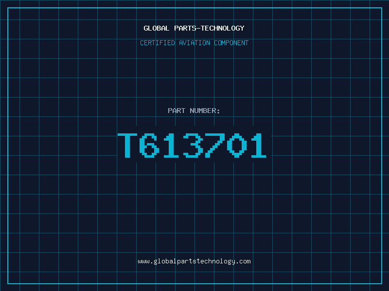 Aviation Part T613701