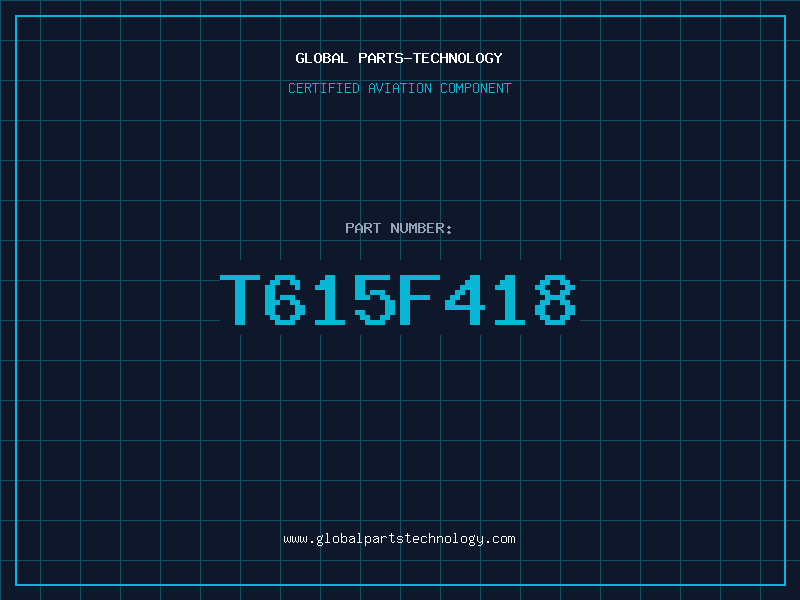 Aviation Part T615F418