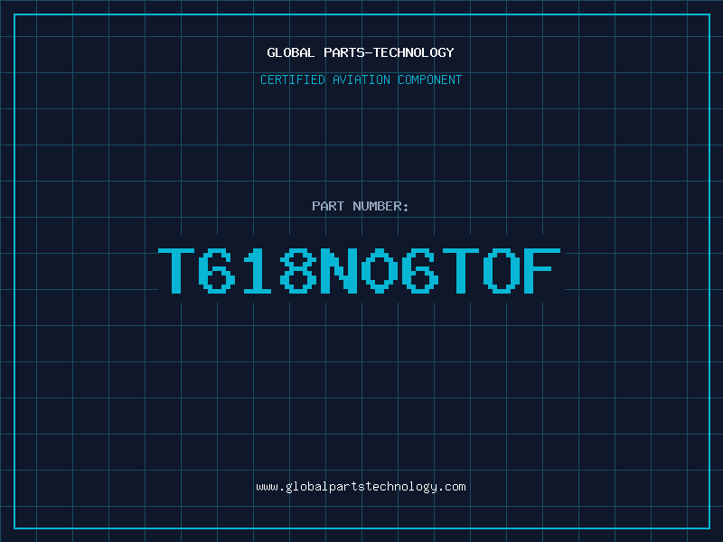 Aviation Part T618N06TOF
