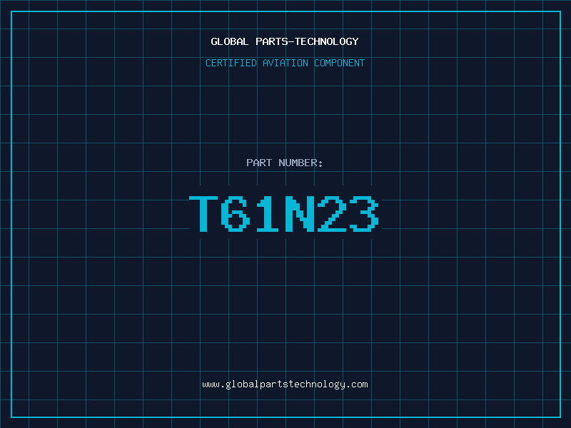 Aviation Part T61N23