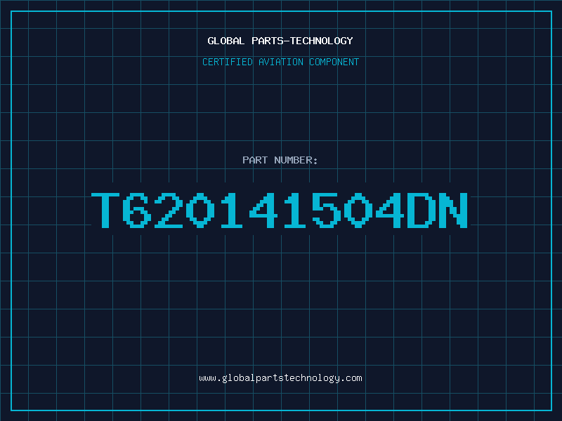 Aviation Part T620141504DN