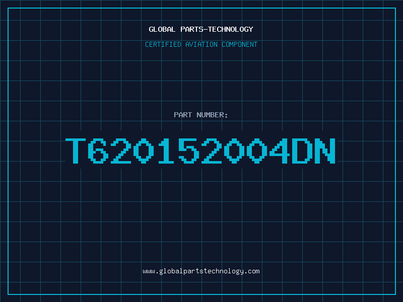 Aviation Part T620152004DN