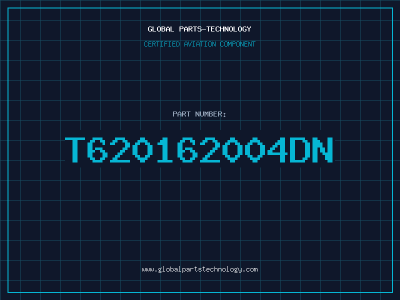 Aviation Part T620162004DN