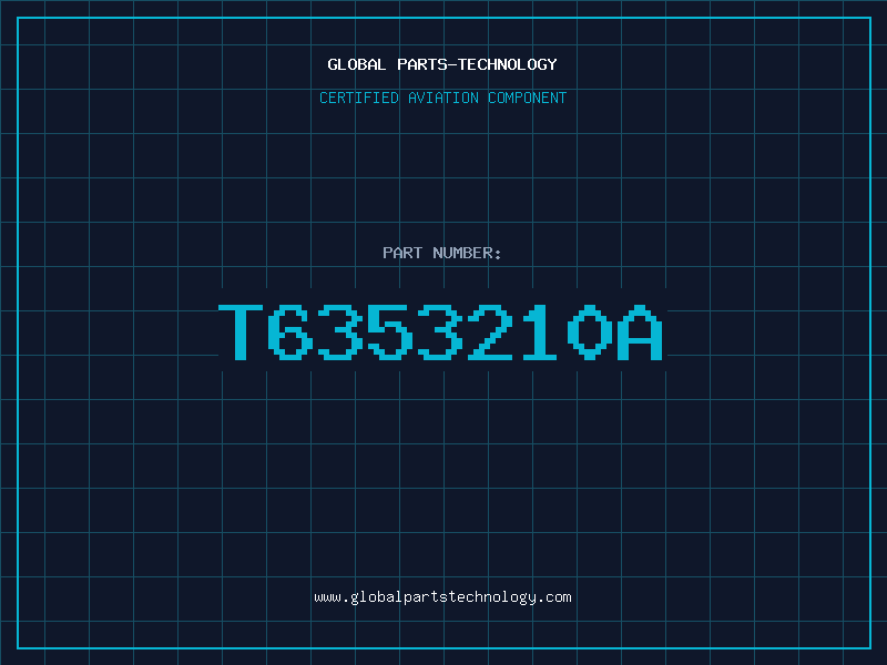 Aviation Part T6353210A