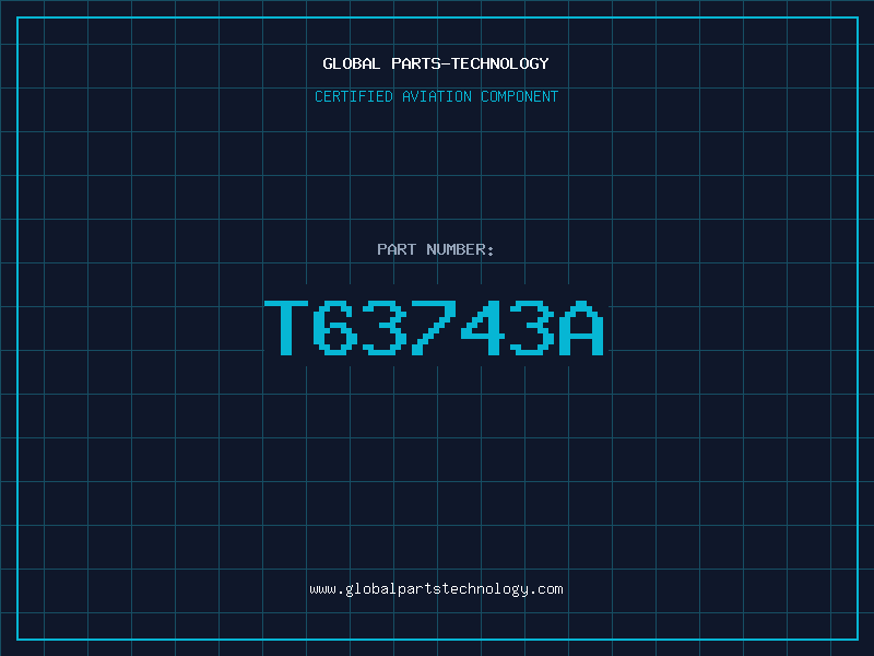Aviation Part T63743A