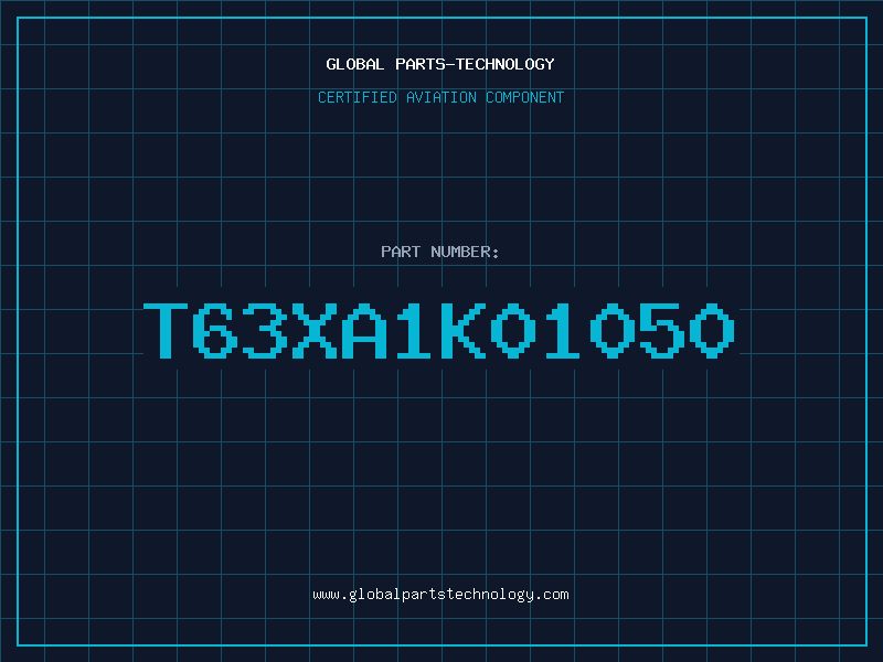 Aviation Part T63XA1K01050