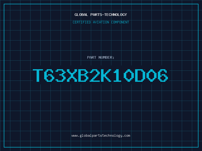 Aviation Part T63XB2K10D06