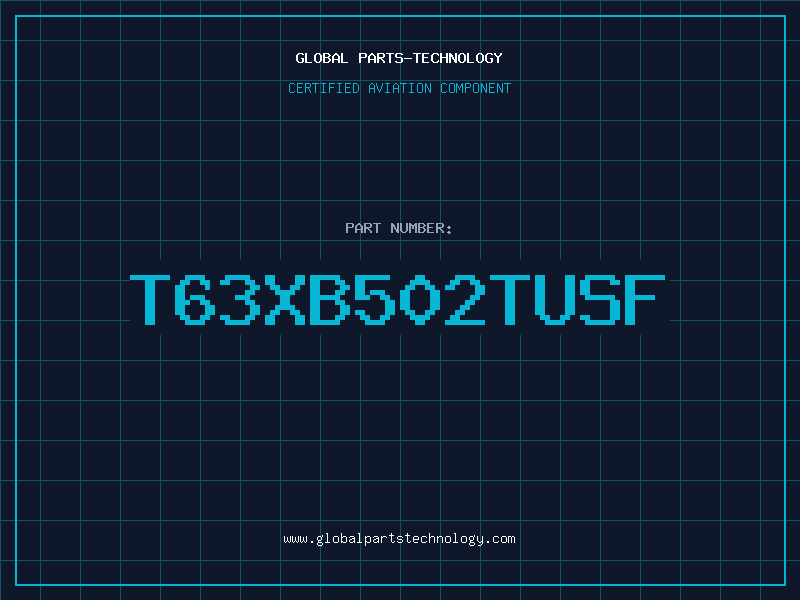 Aviation Part T63XB502TUSF
