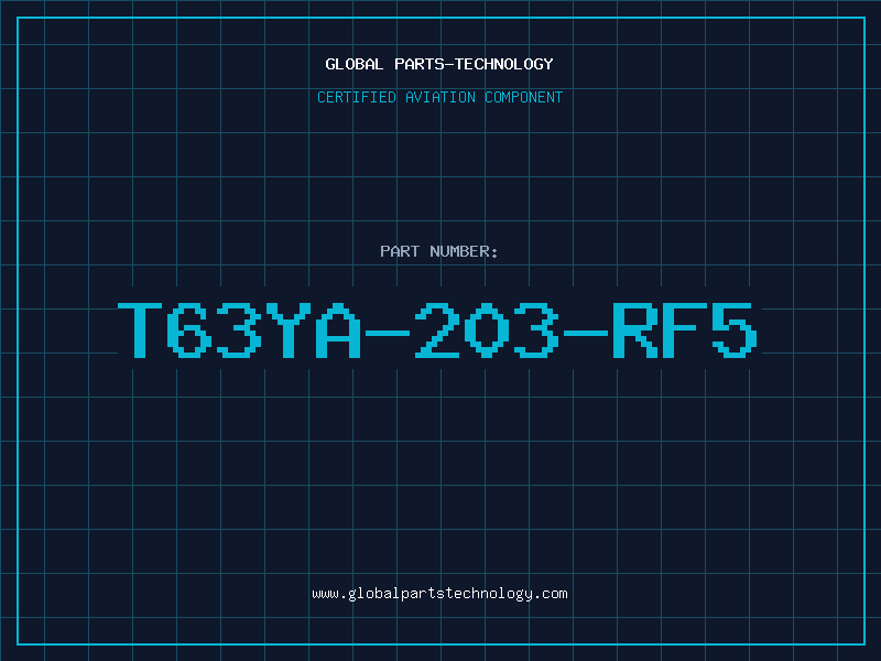 Aviation Part T63YA-203-RF5