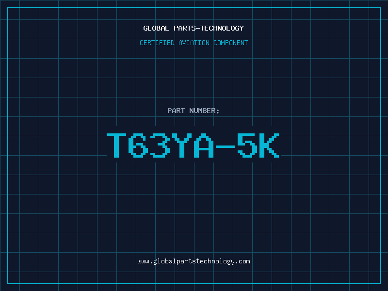 Aviation Part T63YA-5K